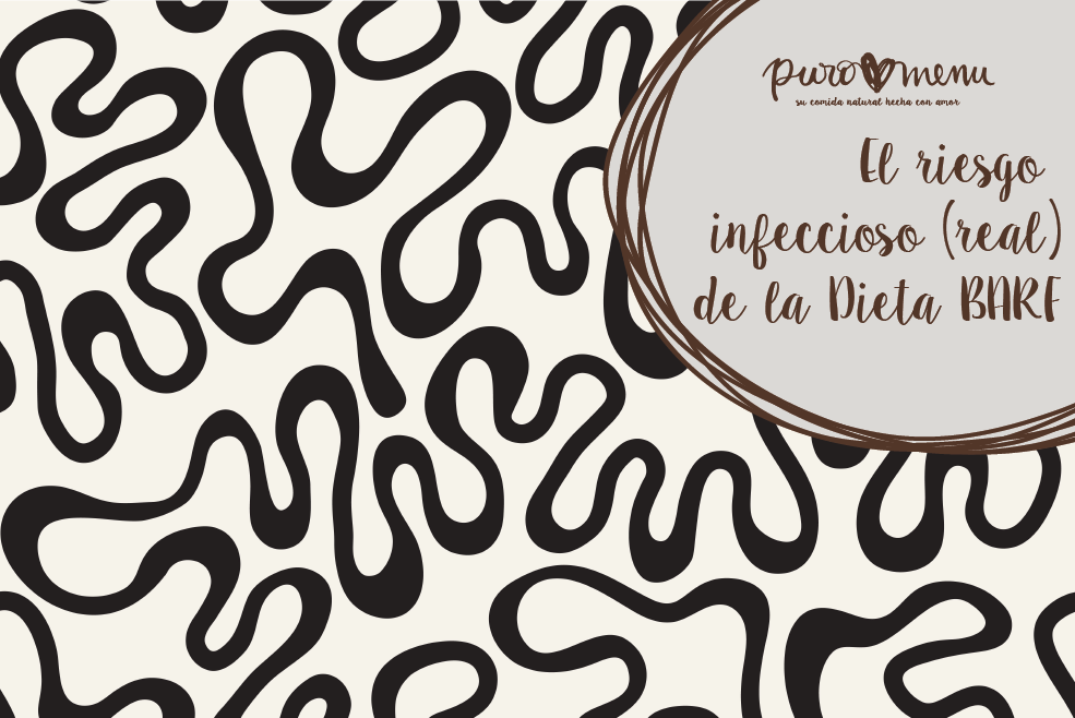 El riesgo infeccioso (real) de la dieta BARF